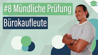 Mit diesen Tipps wirst du bestehen  8 Mündliche Prüfung Bürokauffrau  Bürokaufmann [upl. by Amaerd368]