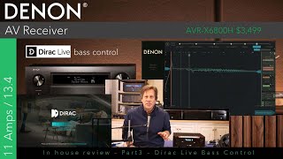 Part 3  Denon AVRX6800H  Inhouse Review Dirac Live Bass Control Calibration [upl. by Ruamaj250]