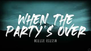 Billie Eilish  when the partys over Lyrics 1 Hour [upl. by Nnagem157]