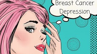 A Survivor Talks About Breast Cancer Depression [upl. by Ominoreg]