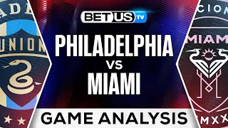 Philadelphia vs Miami  MLS Expert Predictions Soccer Picks amp Best Bets [upl. by Nessaj]