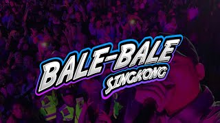 DJ BALE BALE SINGKONG STYLE GEDRUK  VIRAL TIKTOK  Egi Perdana  Dj Wahyu Rmx [upl. by Palmore]