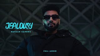 Jealousy Official Audio  Navaan Sandhu Ft Gurlez Akhtar  Sky Digital  New Punjabi Song 2022 [upl. by Htederem]