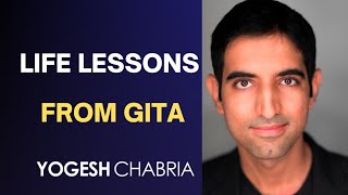 The Gita  Lessons from the Bhagavad Gita Yogesh Chabria [upl. by Boone]