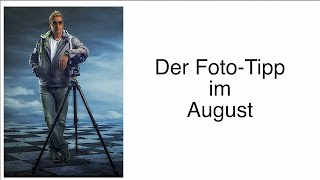 Der August FotoTipp  Fotografie  Nachtaufnahmen  Night Sky  Fujifilm Motivation [upl. by Arjun]