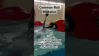 Kayak Roll Mistake ￼ [upl. by Ennovoj]