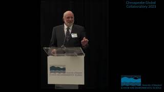 UMCES Chesapeake Global Collaboratory Summit Overview Dr William Dennison [upl. by Ezzo]