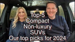 Our Top5 compact SUVs for 2024  Which would you choose and why [upl. by Airres534]