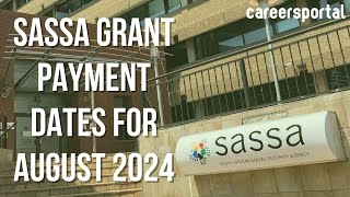 Sassa Grant Payment Dates For August 2024  Careers Portal [upl. by Adnoral]