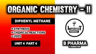 Diphenyl Methane  Synthesis  Chemical Reactions  Uses  Pharmaceutical Organic Chemistry [upl. by Platas]