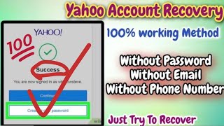 Yahoo Mail Old Account Recovery New Trick 2024  Recovery Of Yahoo Account Without Any Verification [upl. by Manfred]