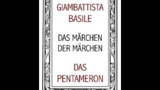 Das Pentameron  Giambattista Basile [upl. by Oreste]