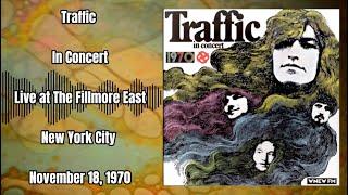 Traffic  In Concert 1970 • Live at The Fillmore East • New York City • November 18 1970 • [upl. by Anier]