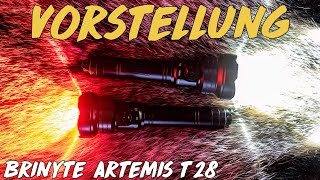 Vorstellung  Brinyte Artemis T28 Taschenlampe [upl. by Alenas]