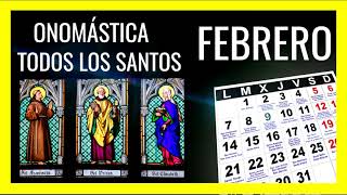 CALENDARIO SANTORAL DE FEBRERO 2022 Santos Católicos de la Onomástica del Día de Hoy [upl. by Gutow]