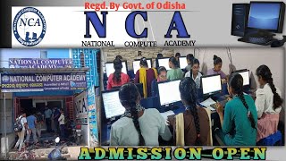 Welcome to NCA National Computer Academy Digapahandi [upl. by Nowujalo496]