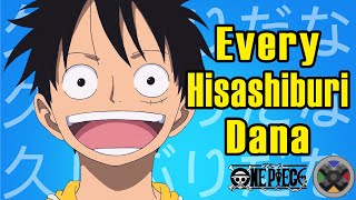 ONE PIECE  Every Hisashiburi Dana [upl. by Ailuj]