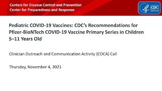 CDC’s Recommendations for PfizerBioNTech COVID19 Vaccine Children 5–11 [upl. by Braeunig]