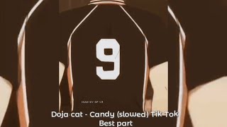 Doja cat  Candy slowed TikTok version ‘s best part looped [upl. by Ayotna]