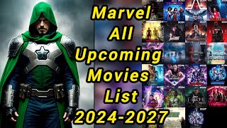 Marvel All Upcoming Movies List 20242027  Marvel Upcoming Movies  MCU  Marvel  Hollywood [upl. by Alyson]