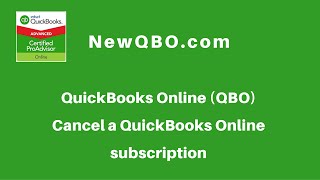 QuickBooks Online QBO  how to cancel a QuickBooks Online subscription [upl. by Ysus716]