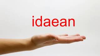 How to Pronounce idaean  American English [upl. by Cecilla]