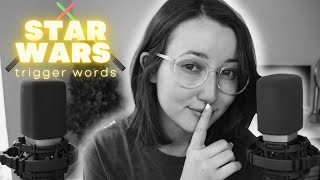 ASMR  STAR WARS Trigger Words ⭐️ May The Tingles Be With You [upl. by Ahsinert]