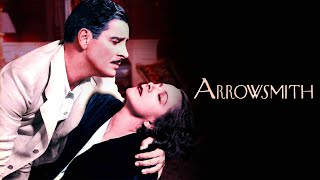 Arrowsmith  Full Classic Movie  Ronald Colman Helen Hayes  WATCH FOR FREE [upl. by Bartlett]