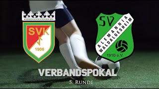 Verbandspokal SV Katzweiler  Alemannia Waldalgesheim [upl. by Nywled]