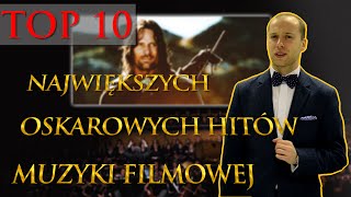 TOP 10 Oscarowych hitów muzyki filmowej [upl. by Male243]