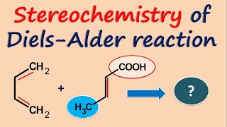 Stereochemistry of DielsAlder reaction [upl. by Innej42]