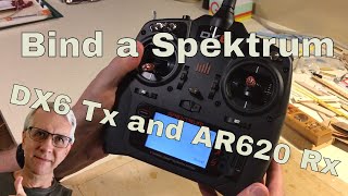 How to Bind a Spektrum DX6 Transmitter to an AR620 Receiver [upl. by Yretsym]