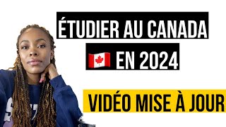 Étudier au Canada 🇨🇦 en 2024 Vidéo Mise à jour [upl. by Ungley484]