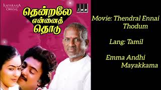 Emma Anthi Mayakkama  Thendrale Ennai Thodu  Ilaiyaraaja  Tamil [upl. by Rudie]