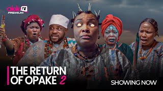 THE RETURN OPAKE 2 Latest 2023 Yoruba Movie Starring Odunlade Adekola Ronke Odusanya Iya Gbonkan [upl. by Kemp]