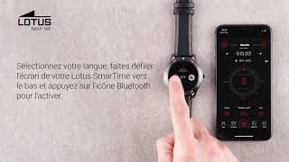 Smartwatch Lotus SmarTime  Comment connecter votre Lotus SmarTime Français [upl. by Atterual]