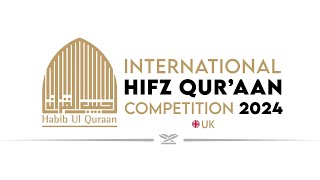 Day 1 Part 1 Oct 31st  International Hifz Quraan Competition UK 2024 UK  Habib Ul Quraan [upl. by Arral364]