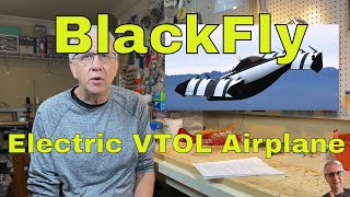 BlackFly Electric VTOL Airplane [upl. by Terrye188]