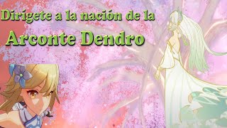 Dirígete a la nación de la arconte dendro  Genshin Impact [upl. by Shushan333]