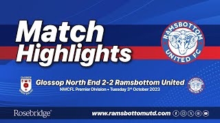 MATCH HIGHLIGHTS  GLOSSOP NORTH END 22 RAMSBOTTOM UNITED [upl. by Mccahill18]