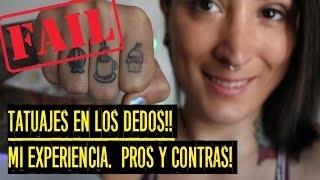 ► TATUAJES EN LOS DEDOS ◄ mi experiencia y consejos [upl. by Alburg495]