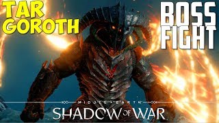 How to Defeat Tar Goroth  Boss Fight  Carnans Bane and Frozen Flame  MiddleEarth Shadow of War [upl. by Ainivad]