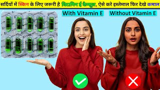 सर्दियों🥶मे ऐसे करे Vitamin E Capsules का इस्तेमाल🤫 Makeup tips  Nari Family [upl. by Otxilac]