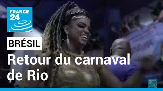 Brésil  après deux ans dabsence le carnaval de Rio enfin de retour • FRANCE 24 [upl. by Llenrrad206]