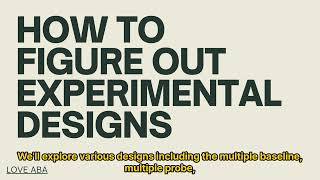 How to figure out each experimental design in ABA PreparingBCBA exam [upl. by Didier]