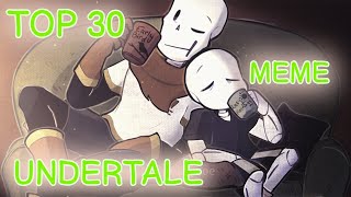 Top 30 meme UndertaleТоп 30 меме Андертейл [upl. by Raphael904]