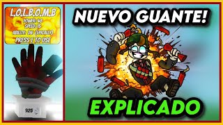 TODO SOBRE LOLBOMB Glove EXPLICADO  Slap Battles  Roblox en 2 min o menos [upl. by Robert466]