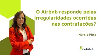 TJSP Airbnb responde pelo anúncio ilícito de um usuário  Dra Marcia Pitta [upl. by Neyuh]