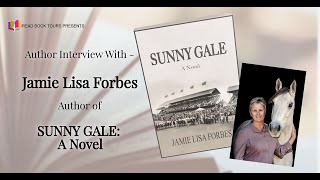 Authors on iTours Interview with Jame Lisa Forbes author of SUNNY GALE [upl. by Rosanna821]