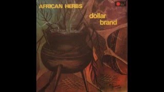 Dollar Brand Abdullah Ibrahim  African Herbs [upl. by Anikat657]